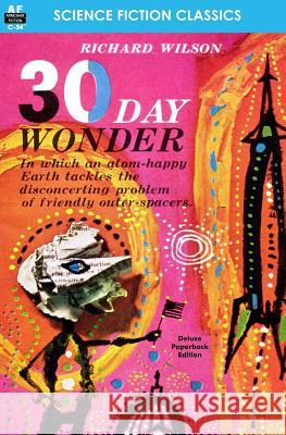 30 Day Wonder Richard Wilson 9781612871721 Armchair Fiction & Music - książka