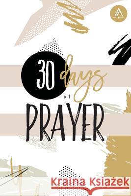 30 Days of Prayer: Pray. Write. Listen. Arbuckle, Nicole 9781366725653 Blurb - książka