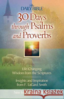 30 Days Through Psalms and Proverbs F. LaGard Smith 9780736908665 Harvest House Publishers,U.S. - książka