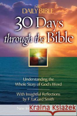 30 Days Through the Bible F. LaGard Smith 9780736913447 Harvest House Publishers,U.S. - książka
