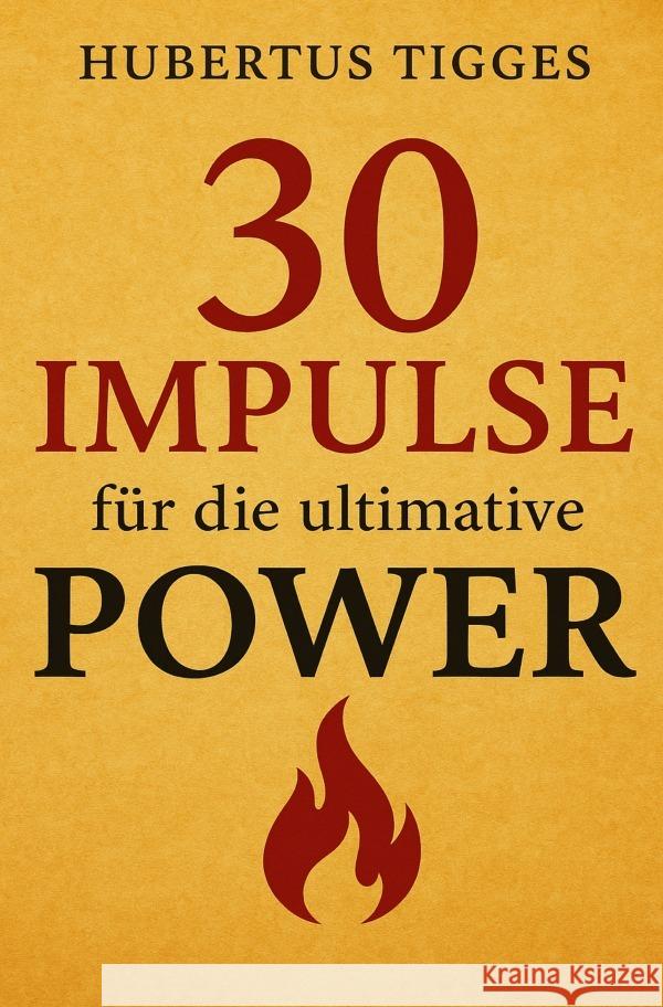 30 Impulse für die ultimative Power Tigges, Hubertus 9783565054930 epubli - książka