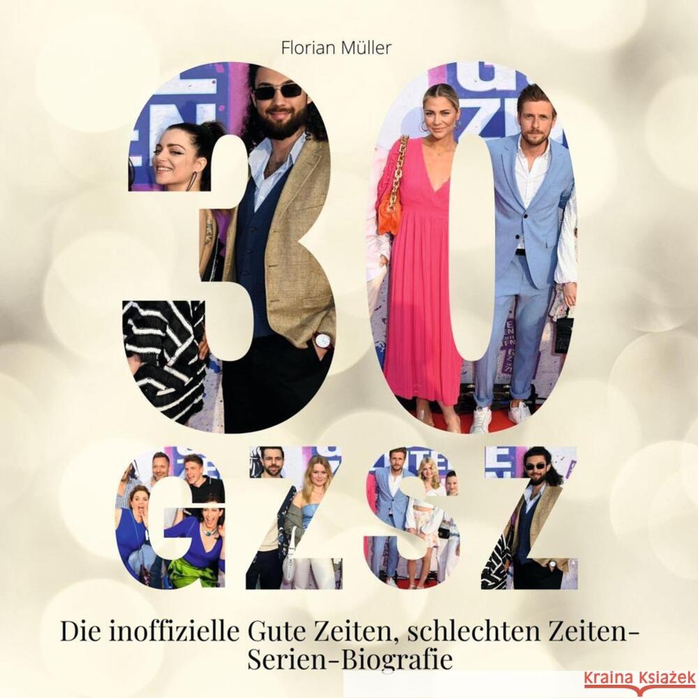30 Jahre GZSZ Müller, Florian 9783750523463 27amigos - książka