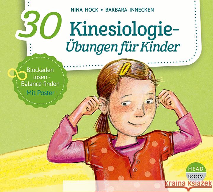 30 Kinesiologie-Übungen für Kinder, 1 Audio-CD Hock, Nina, Innecken, Barbara 9783963460456 headroom sound production - książka