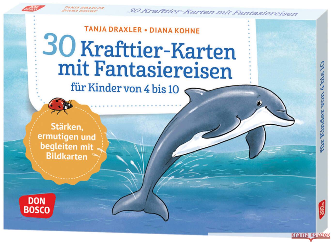 30 Krafttier-Karten mit Fantasiereisen für Kinder von 4 bis 10 Draxler, Tanja 4260694922637 Don Bosco Medien - książka