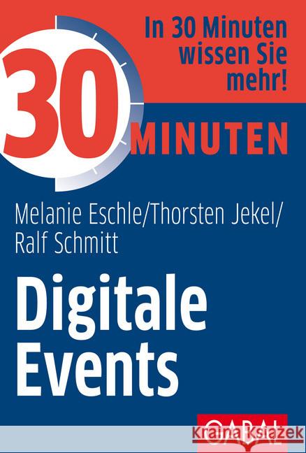 30 Minuten Digitale Events Eschle, Melanie, Jekel, Thorsten, Schmitt, Ralf 9783967390278 GABAL - książka