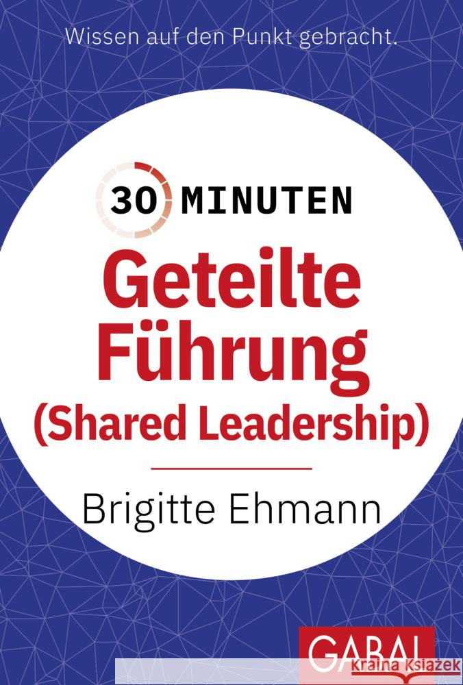 30 Minuten Geteilte Führung Ehmann, Brigitte 9783967391961 GABAL - książka