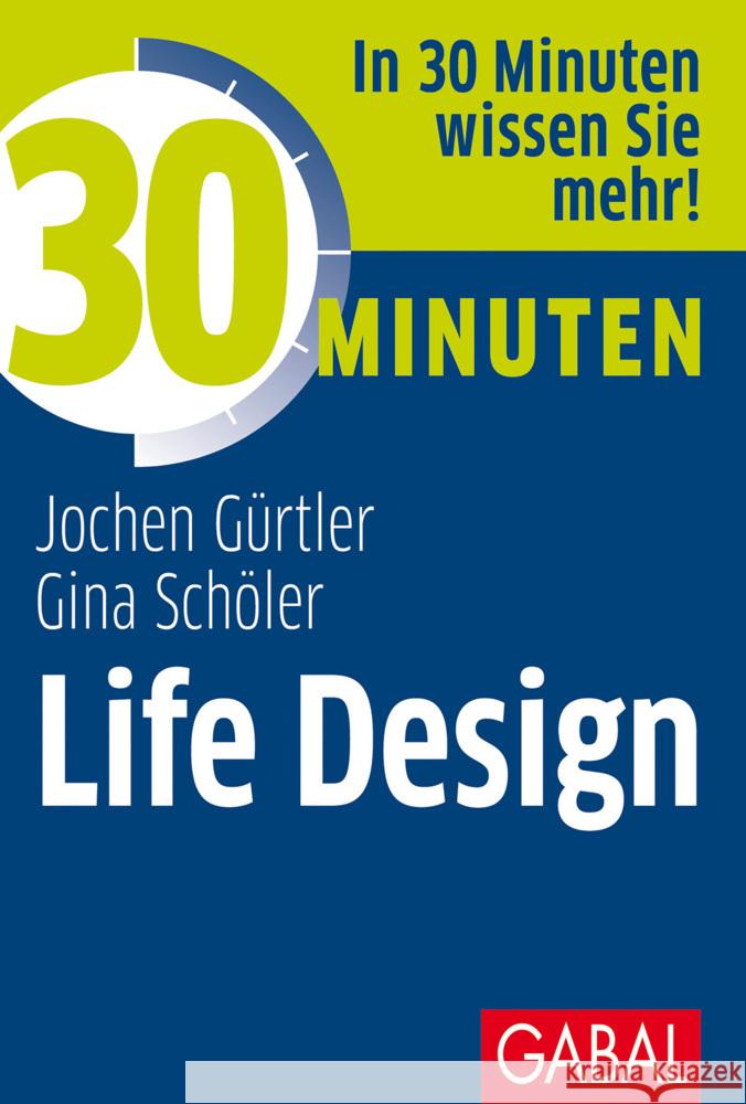 30 Minuten Life Design Gürtler, Jochen, Schöler, Gina 9783967390780 GABAL - książka