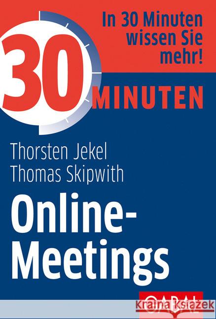 30 Minuten Online-Meetings Jekel, Thorsten; Skipwith, Thomas 9783967390285 GABAL - książka