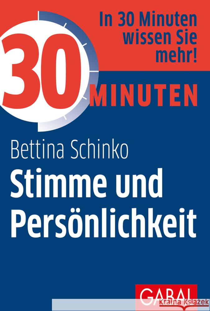 30 Minuten Stimme und Persönlichkeit Schinko, Bettina 9783967390537 GABAL - książka