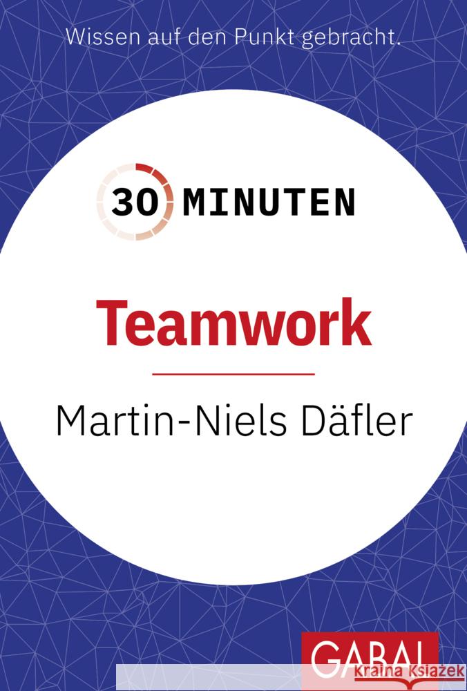 30 Minuten Teamwork Däfler, Martin-Niels 9783967392609 GABAL - książka