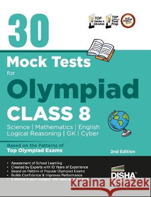 30 Mock Test Series for Olympiads Class 8 Science, Mathematics, English, Logical Reasoning, Gk/ Social & Cyber Disha Experts   9789395761796 Disha Publication - książka
