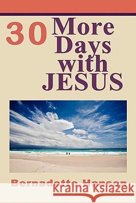30 More Days with JESUS Hanson, Bernadette 9780983369707 McClure Publishing - książka