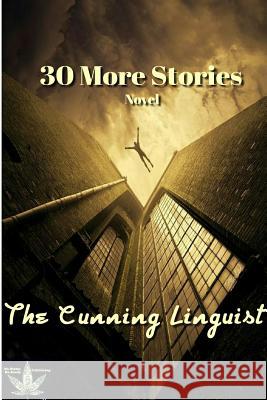 30 More Stories The Cunning Linguist 9780359168347 Lulu.com - książka