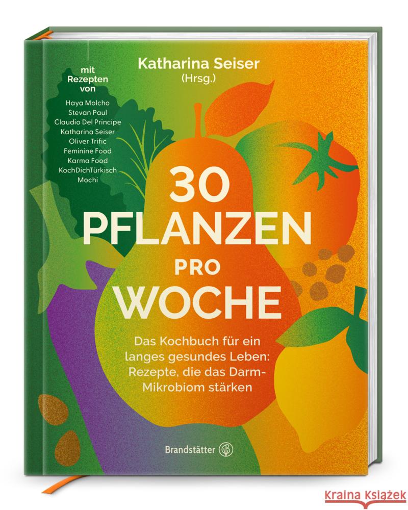 30 Pflanzen pro Woche Seiser, Katharina 9783710608636 Brandstätter - książka