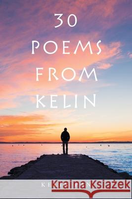 30 Poems from Kelin Kelin Pan 9781543497960 Xlibris Us - książka