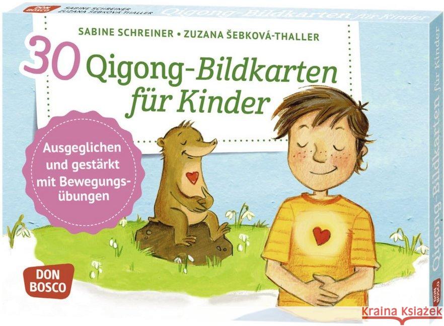 30 Qigong-Bildkarten für Kinder : Ausgeglichen und gestärkt mit Bewegungsübungen. Mit Online-Zugang Schreiner, Sabine, Sebková-Thaller, Zuzana 4260179515767 Don Bosco Medien - książka