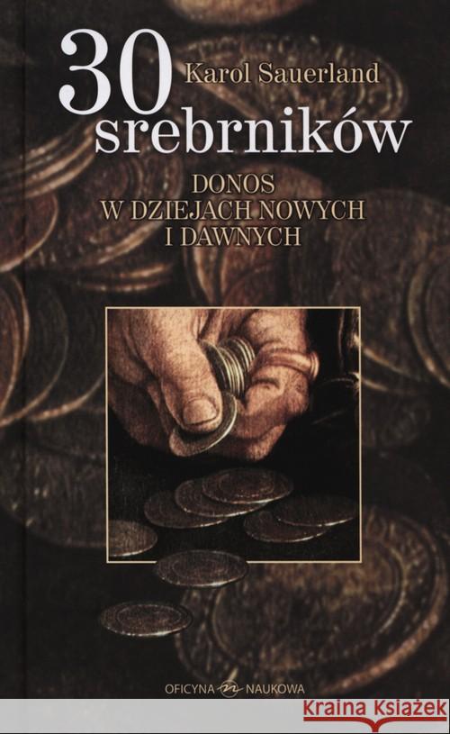 30 srebrników Sauerland Karol 9788377370599 Oficyna Naukowa - książka
