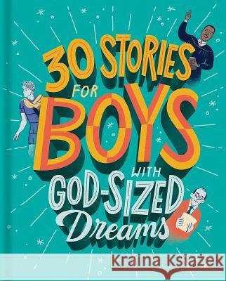 30 Stories for Boys with God-Sized Dreams Dayspring 9781644544433 Dayspring - książka