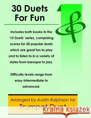 30 Trumpet Duets for Fun (popular classics volumes 1 and 2) - various levels Ralphson, Austin H. 9798251251944 Independently Published - książka