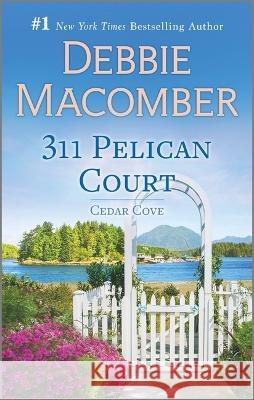 311 Pelican Court Debbie Macomber 9780778334033 Mira Books - książka