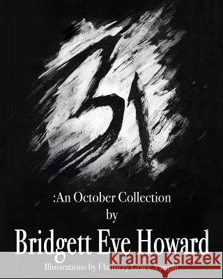 31: An October Collection Bridgett Eve Howard, Flannery Grace Vaught 9781642373981 Gatekeeper Press - książka