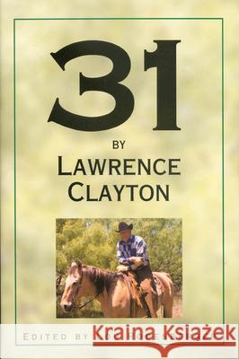 31 by Lawrence Clayton Rodenberger, Lou H. 9781893114326 McWhiney Foundation Press - książka