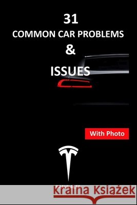 31 Common Car Problems & Issues: CAR PROBLEMS & ISSUES & Pro Tips Alfa, Brava 9798730912212 Independently Published - książka