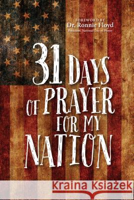 31 Days of Prayer for My Nation The Great Commandment Network 9781424556236 Broadstreet Publishing - książka