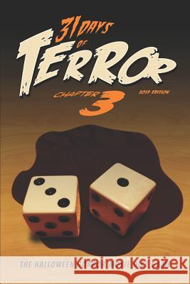 31 Days of Terror (2019): The Halloween Horror Movie Dice Game Rachel Talalay, Patrick Lussier, Jeffrey Reddick 9781076756688 Independently Published - książka