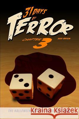 31 Days of Terror (2019): The Halloween Horror Movie Dice Game Rachel Talalay, Patrick Lussier, Jeffrey Reddick 9781076759788 Independently Published - książka