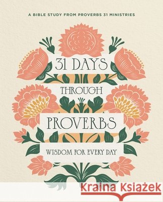 31 Days Through Proverbs: Wisdom for Every Day Zondervan 9780310178682 Harperchristian Resources - książka