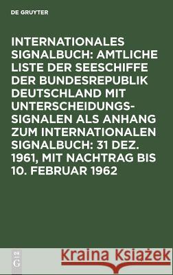 31 Dez. 1961, mit Nachtrag bis 10. Februar 1962 Reichsamt Des Innern, No Contributor 9783111080772 De Gruyter - książka