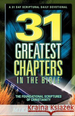 31 Greatest Chapters In The Bible Mike Murdoch 9781563941702 Wisdom International - książka