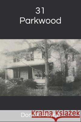 31 Parkwood Payne Donald Payne 9798431630958 Independently published - książka