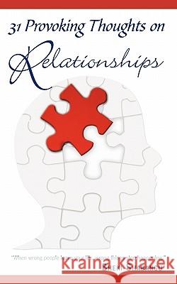 31 Provoking Thoughts on Relationships Shabangu, Bheki 9781426951541 Trafford Publishing - książka