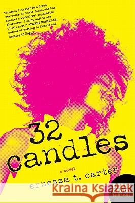 32 Candles Ernessa T. Carter 9780061957857 Amistad Press - książka