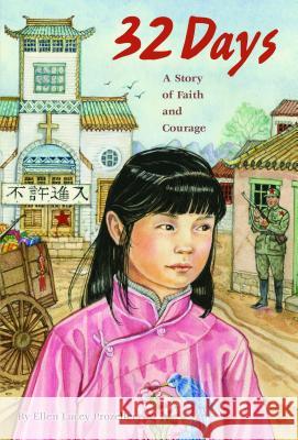 32 Days: A Story of Faith and Courage Ellen Lucey Prozeller 9780819806574 Pauline Books & Media - książka