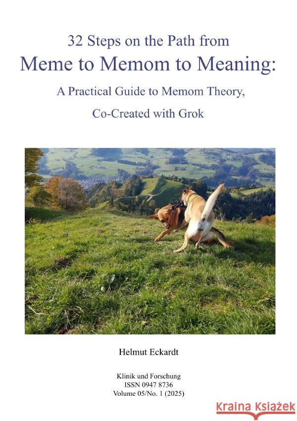 32 Steps on the Path from  Meme to Memom to Meaning Eckardt, Helmut 9783565091140 epubli - książka
