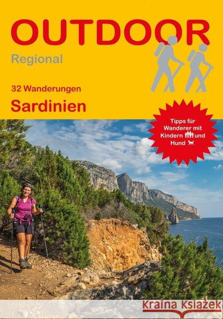 32 Wanderungen Sardinien : Tipps für Wanderer mit Kindern und Hund Meier, Markus; Meier, Janina 9783866865068 Stein (Conrad) - książka