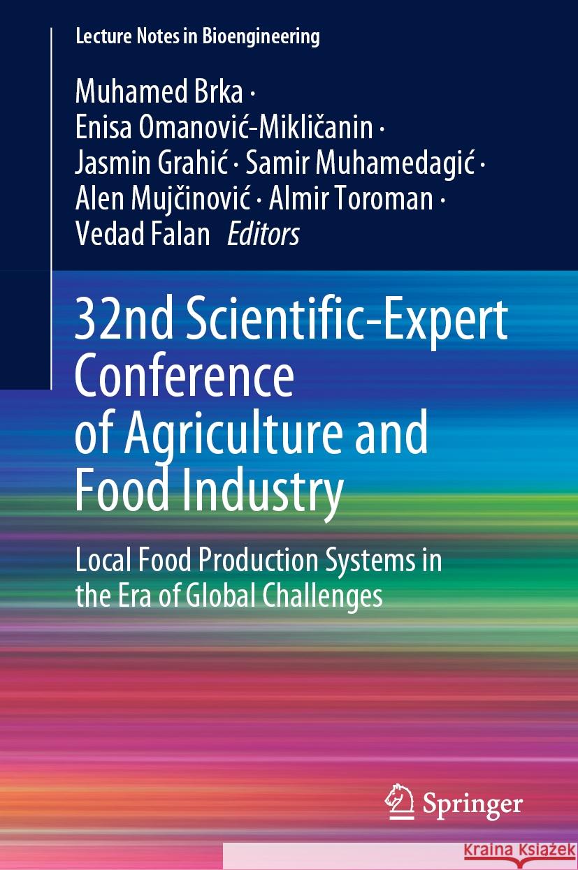 32nd Scientific-Expert Conference of Agriculture and Food Industry  9783031474668 Springer Nature Switzerland - książka