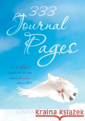 333 Journal Pages Linda L. Wright 9781641407045 Christian Faith Publishing, Inc. - książka