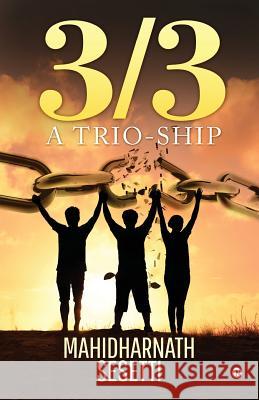 3/3: A Trio-Ship Mahidharnath Sesetti 9781644292310 Notion Press, Inc. - książka