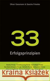 33 Erfolgsprinzipien der Innovation Gassmann, Oliver; Friesike, Sascha 9783446430426 Hanser Wirtschaft - książka