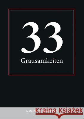 33 Grausamkeiten Manuela Thoma-Adofo 9783738642018 Books on Demand - książka