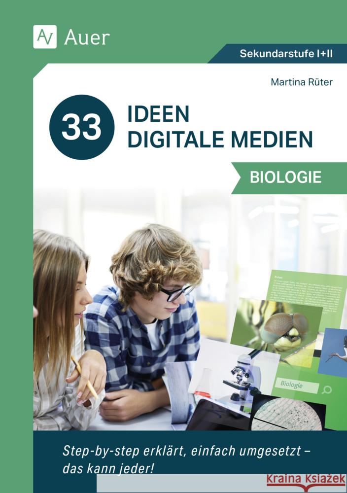 33 Ideen Digitale Medien Biologie Rüter, Martina 9783403085799 Auer Verlag in der AAP Lehrerwelt GmbH - książka