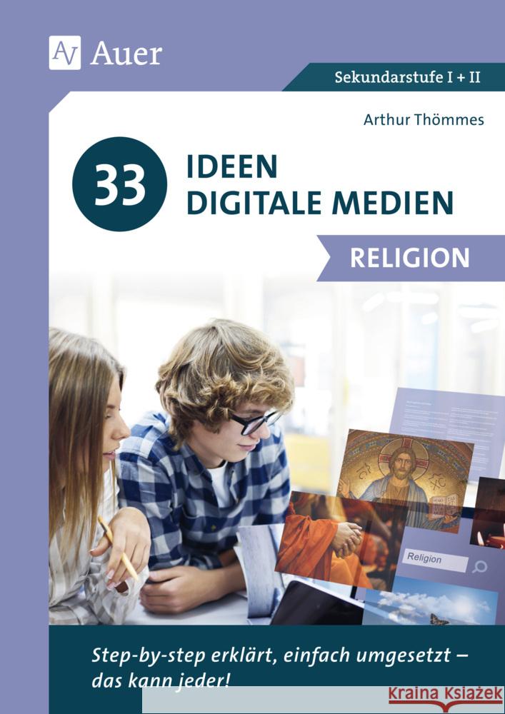 33 Ideen Digitale Medien Religion Thömmes, Arthur 9783403084525 Auer Verlag in der AAP Lehrerwelt GmbH - książka