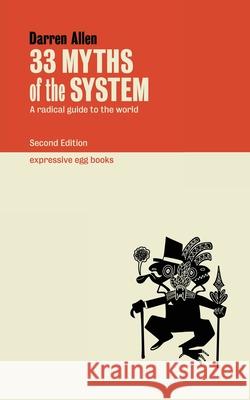33 Myths of the System Darren Allen 9781838407346 Expressive Egg - książka