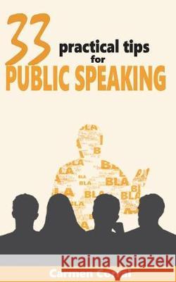 33 Practical Tips for PUBLIC SPEAKING Aguilar, Amber 9781537544878 Createspace Independent Publishing Platform - książka