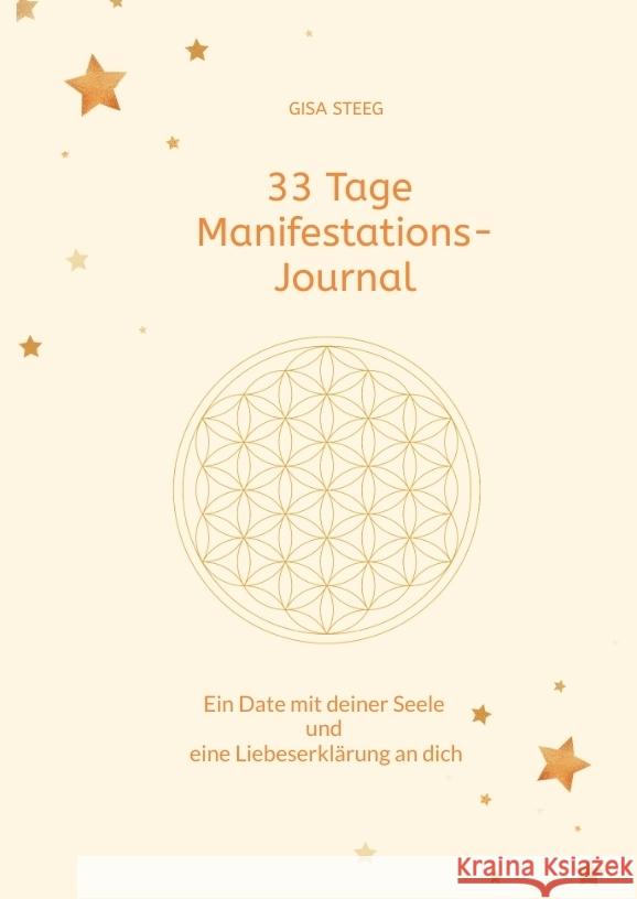 33 Tage Manifestations-Journal Steeg, Gisa 9783384074706 Gisa Steeg - książka