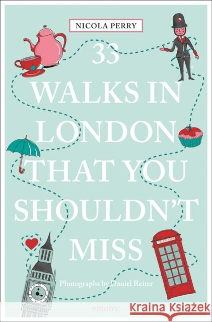 33 Walks in London That You Shouldn't Miss Nicola H. Perry 9783740819552 Emons Verlag GmbH - książka